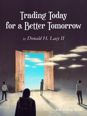 cover image of Trading Today For a Better Tomorrow